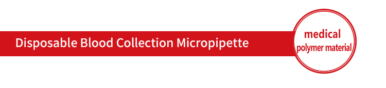 ҳDisposable Blood Collection Micropipette.jpg